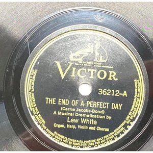 Lew White The End of Perfect Day 12" Record 78RPM Victor 36212 Pilgrims Chorus